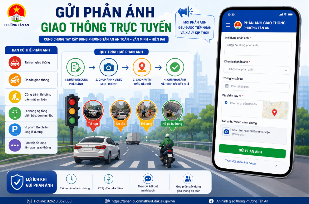 Gửi phản ánh, báo cáo vi phạm, hiểm lộ giao thông trực tuyến tại phường Tân An, Buôn Ma Thuột, Đắk Lắk. Chỉ vài bước, đính kèm ảnh, theo dõi tiến độ xử lý hoàn toàn miễn phí!